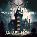 [German] - Raleigh's Vorbereitungsschule: Buchen Sie den Ersten Teil der Topher-Trilogie Audiobook