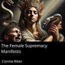 The Female Supremacy Manifesto Audiobook