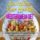 Embracing the Blue Zones Lifestyle: Crafting Delicious Meals for a Vibrant Life Audiobook