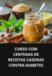 [Portuguese] - Curso com centenas de receitas caseiras contra diabetes Audiobook