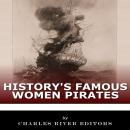History's Famous Women Pirates Audiobook