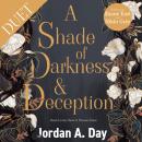 A Shade of Darkness and Deception Audiobook