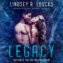 Legacy: Faction 11: The Isa Fae Collection Audiobook