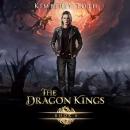 The Dragon Kings Book 6 Audiobook