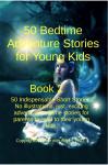 50 Bedtime Adventure Stories for Young Kids  Book 2 Audiobook