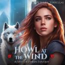 Howl at the Wind: An Urban Fantasy Shifter Thriller Audiobook