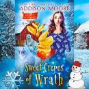 Sweet Crepes of Wrath Audiobook