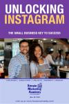 Unlocking Instagram: The Small Business Key to Success Audiobook