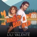 Kind of a Bad Idea: A best-friends-to-lovers age gap romance Audiobook