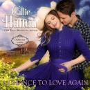 A Chance to Love Again Audiobook