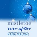 [German] - Mistletoe Ever After (Deutsch): Eine erzwungene Nähe, eingeschneit, Weihnachtsromanze Audiobook