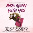 Hide Away With You Audiobook