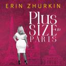 Plus-Size in Paris Audiobook