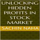 Unlocking Hidden Profits in Stock Market Audiobook