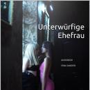 [German] - Unterwürfige Ehefrau. Herrschaft und erotische Unterwerfung Audiobook