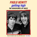 Getting High: The Adventures of Oasis Audiobook