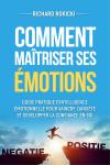 [French] - Comment maîtriser ses émotions: Guide pratique d'intelligence émotionnelle pour vaincre l Audiobook