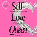 Self-Love Queen: A 6-Week Plan for Lasting Self-Worth and Emotional Wellness Audiobook