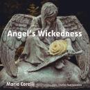 Angel's Wickedness: A heartbreakingly dark & beautiful tale of a poor child's rejection of God from  Audiobook