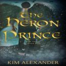 The Heron Prince Audiobook