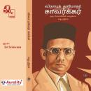 [Tamil] - Vinayak Damodar Savarkar: விநாயக் தாமோதர் சாவர்க்கர் Audiobook