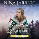 Caroline Saves the Blacksmith Audiobook