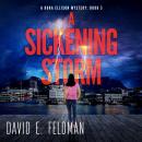 A Sickening Storm: A Dora Ellison Mystery, Book 3 Audiobook