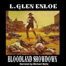 Bloodland Showdown: A Classic Western Audiobook