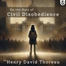 On the Duty of Civil Disobedience Audiobook