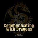 Communicating With Dragons Audiobook