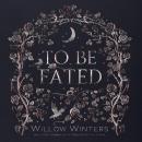 To Be Fated Audiobook