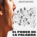 [Spanish] - El Poder de la Palabra Audiobook