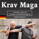 [German] - Krav Maga: Techniken, Tipps und Hinweise zur Selbstverteidigung Audiobook