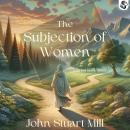 The Subjection of Women Audiobook