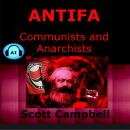 Antifa: Communists and Anarchists Audiobook