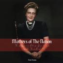 Mothers of The Nation: The Ambiguous Role of Nazi Women in The Third Reich Audiobook