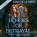 Echoes of Betrayal Audiobook