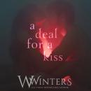 A Deal For A Kiss Audiobook