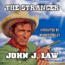 The Stranger - Who is this Stranger: A Classic Western Audiobook
