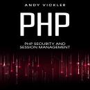 PHP: PHP Security and Session Management Audiobook