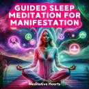 Guided Sleep Meditation for Manifestation Audiobook