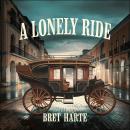 A Lonely Ride Audiobook