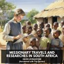 Missionary Travels and Researches in South Africa (Unabridged) Audiobook