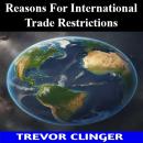 Reasons For International Trade Restrictions Audiobook