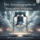 Autobiography of Benjamin Franklin Audiobook