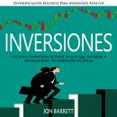 [Spanish] - Inversiones: Cultura Financiera Activos en Los Que Invertir Y Modalidades De Inversión e Audiobook