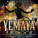 [Spanish] - Yemayá: La guía definitiva de la madre de los orishas en la tradición yoruba y la santer Audiobook