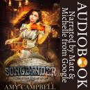 Songbinder: A Western Fantasy Adventure Audiobook