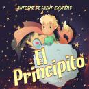 [Spanish] - El Principito: The Little Prince Spanish Edition Audiobook
