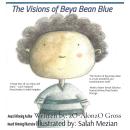 The Visions of Beya Bean Blue Audiobook
